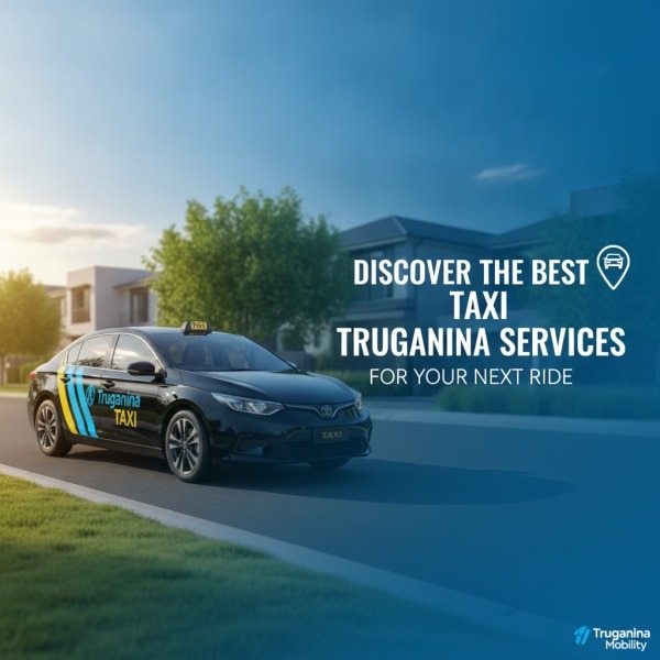 Taxi Truganina Services